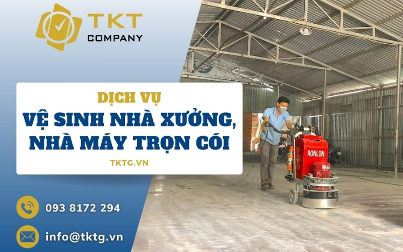 đơn vị vệ sinh nhà xưởng uy tín TKTG