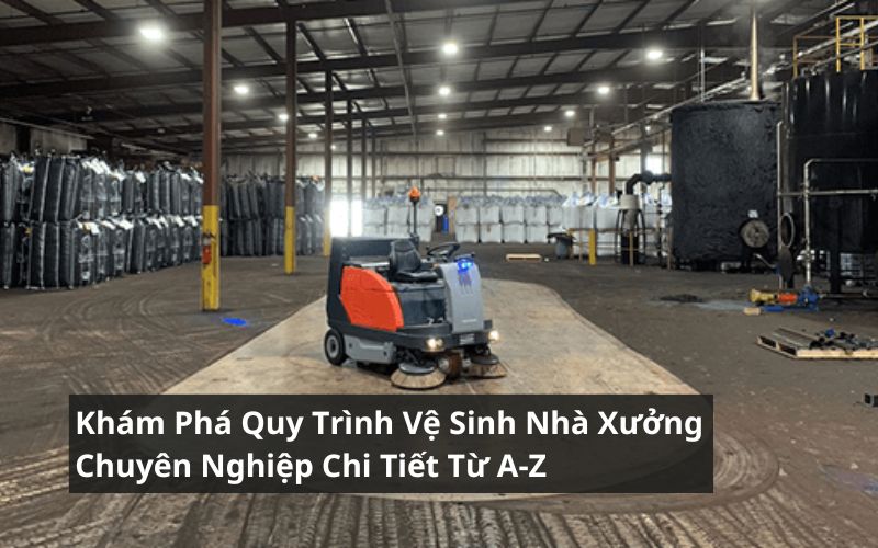 quy trình vệ sinh nhà xưởng