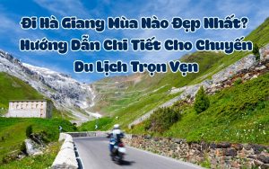 đi hà giang mùa nào đẹp nhất